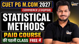 CUET PG M.Com 2027 Statistical Methods | Paid Course First Class Commerce (COQP08) screenshot 1