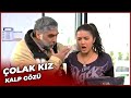 Çolak Kız | Kalp Gözü