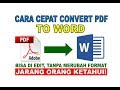 3 Cara Cepat Merubah File PDF ke Microsoft Word | Convert File PDF ke Word