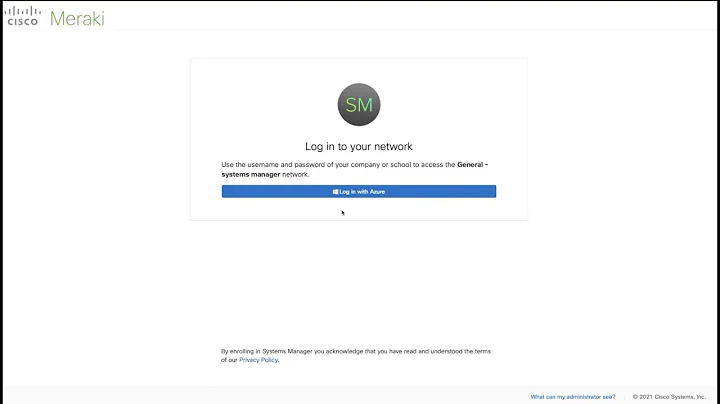 Meraki Systems Manager and Azure authentication for Enrollment