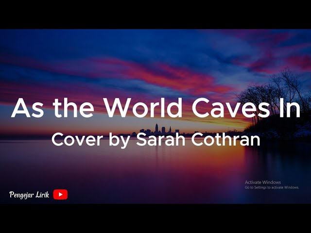 Sarah Cothan (cover) - As the World Caves In - Lirik  (Keroncong Version) class=