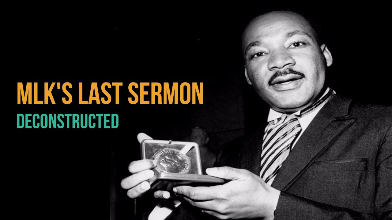 Deconstucted: Martin Luther King Jr.'s Last Sermon - YouTube