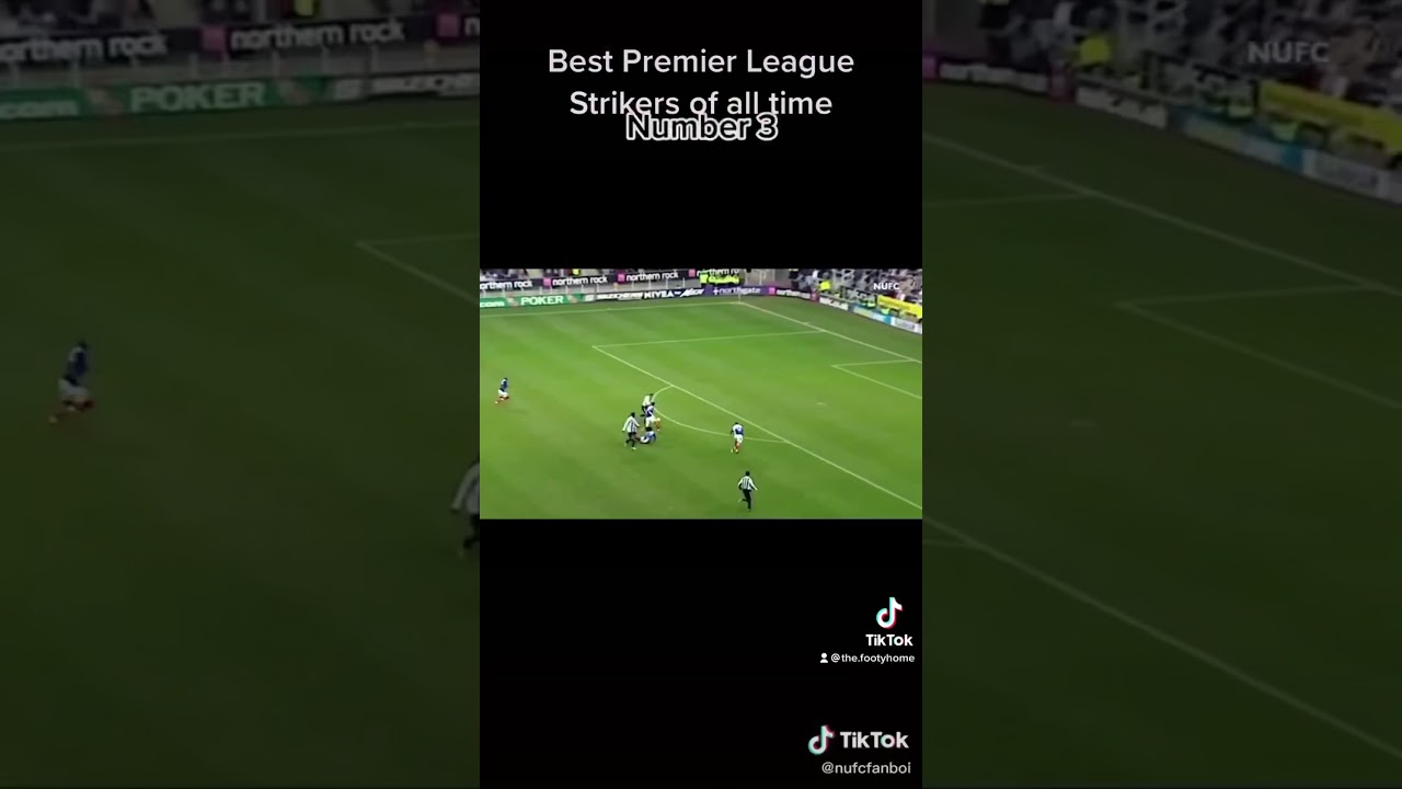 BEST PREMIER LEAGUE STRIKERS OF ALL TIME🔥⚽️