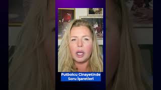 Futbolcu Cinayetinde Soru İşaretleri #shorts