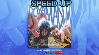 ÇAKAL ft AKDO - DOYAMADIM (SPEED UP) Resimi