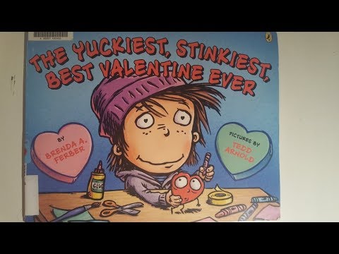 valentine read ever aloud yuckiest stinkiest