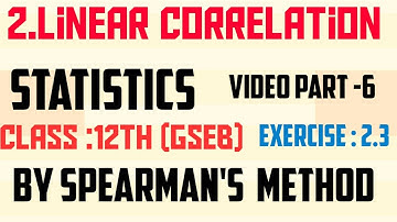 #GSEB #statistics #class 12 gseb statistics class 12 exercise -2.3 by spearman