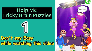 Help Me: Tricky Brain Puzzles - Brain Go Game - All Levels - Part 1 - Gameplay Walkthrough