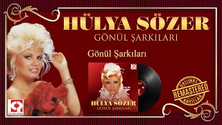 Hülya Sözer - Gönül Şarkıları