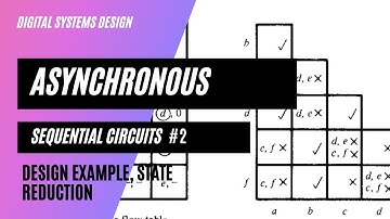 ASYNCHRONOUS SEQUENTIAL CIRCUITS #2 - Design Example(with SR Latch)