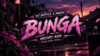 Download lagu DJ OH BUNGA BATTLE PARTY PRANK TIKTOK VIRAL 2K26 || E & T PRODUCTION🔥🔥