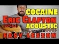 Cocaine By Eric clapton / JJ Cale easy lesson