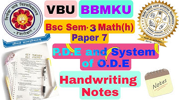 VBU/BBMKU UG BSC SEM-3 MATH(H) PAPER-7 P.D.E AND SYSTEM OF O.D.E HANDWEITING NOTES #DK_MATHS_WALA