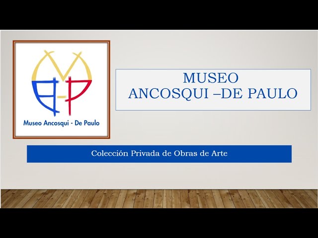 Museu Ancosqui - De Paulo - Inauguração - Primeiras Impressões