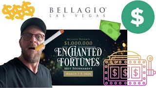 Bellagio $1,000,000 Enchanted Fortunes Slot Tournament