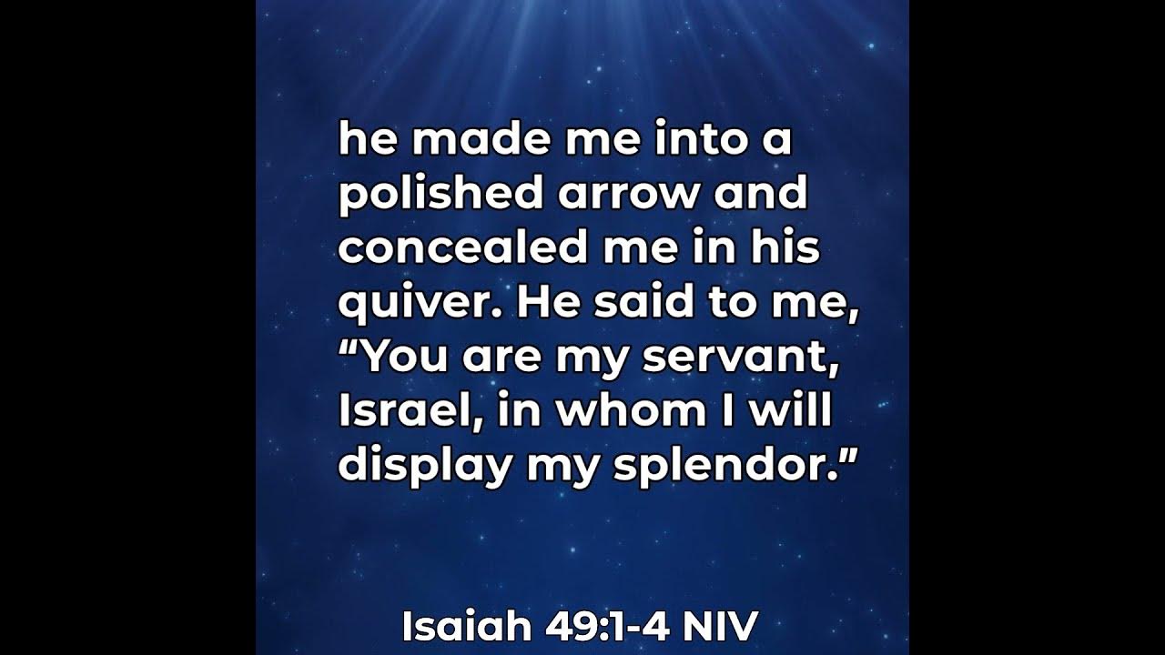 Isaiah 49:1-4 | Second Servant Song of Isaiah Part One