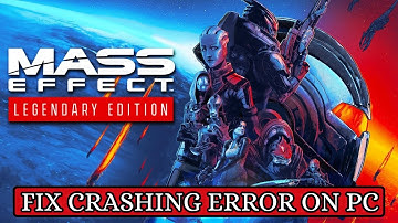 How To Fix Mass Effect™ Legendary Edition Crashing on PC #masseffectlegendaryedition #crashing