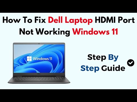 How To Fix Dell Laptop HDMI Port Not Working Windows 11