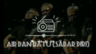 Iwan Fals - Air dan Batu (Sadar Diri)