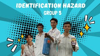 IDENTIFICATION HAZARD|MACHINE WORKSHOP|GROUP 5