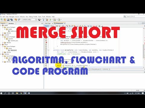 Merge short  - Ascending (Algoritma, Flowchart & Code Program)