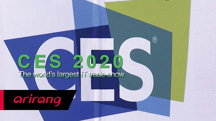 [Arirang TV] CES 2020 The world's largest IT trade show - DayDayNews