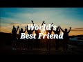 Inspirational Friendship Poems "World's Best Friend"