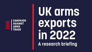 Report Caat Uk Arms Trade In 2022 - Launch Event 5 Oct 2023