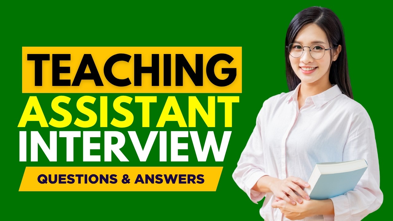 Most Common Teaching Assistant Interview Questions And Answers for 2026 ...