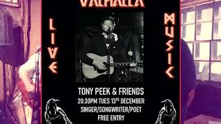 Tony Peek and Friends - You're getting uglier/ When you're drunk. LIVE at Valhalla, York.