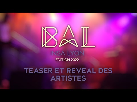 [BAL 2022] Teaser du Bal INSA Lyon