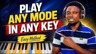 How To Play Any Mode In Any Key The Easy Piano Method