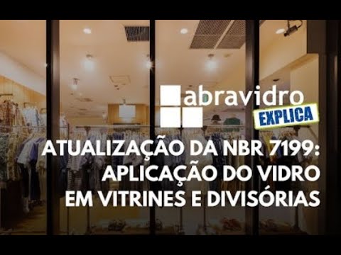 Thumbnail do vídeo: Abravidro Explica | Que vidro usar em vitrines e divisórias