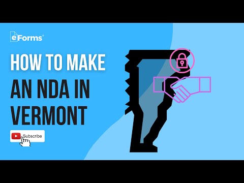 How to Make an NDA in Vermont - EASY INSTRUCTIONS