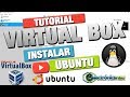 Virtual Box : Instalacion Ubuntu , Guest Additions y Compartir Carpetas