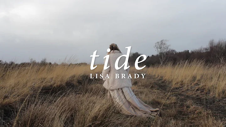 Tide - Lisa Brady (Official Video)