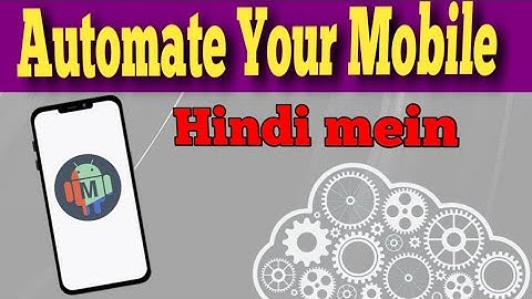 Macrodroid-Fully Automate Your Android Phone with this App || macrodroid tutorial || Hindi