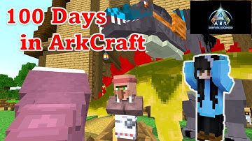 Minecraft: I spent 100 days taming DINOSAURS in ARKCRAFT (Part 4)