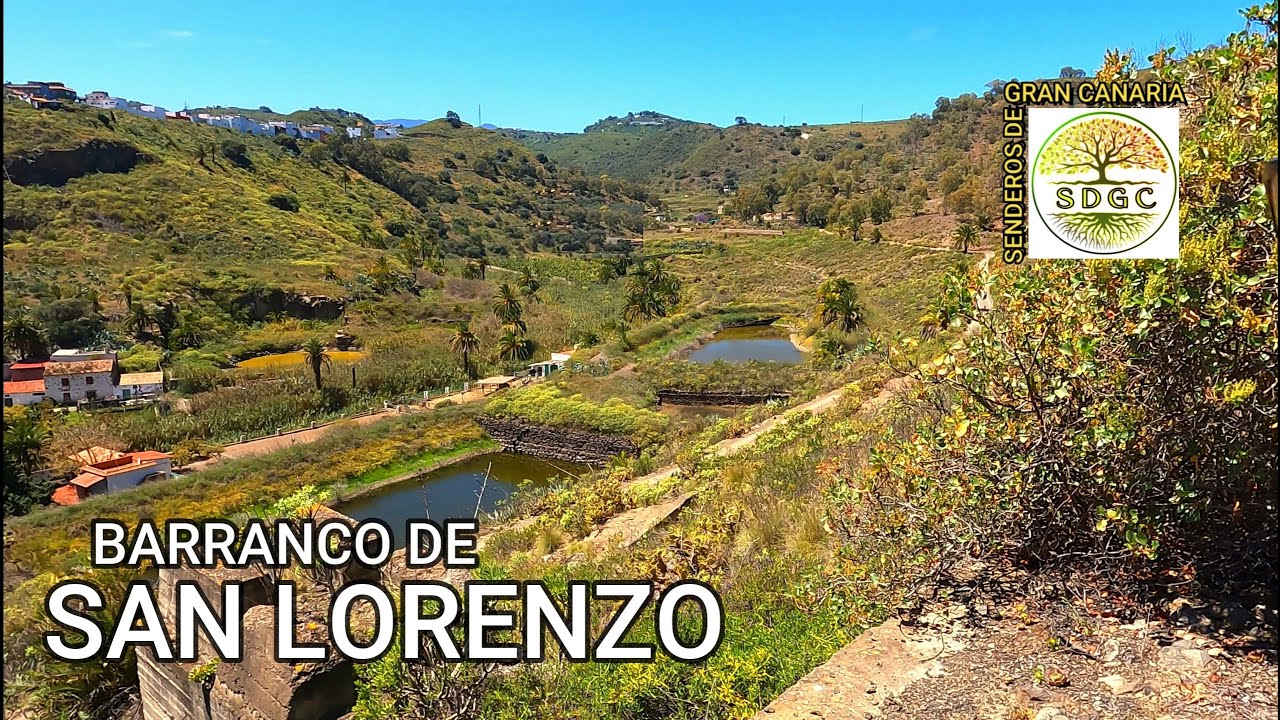 BARRANCO DE SAN LORENZO (GRAN CANARIA)