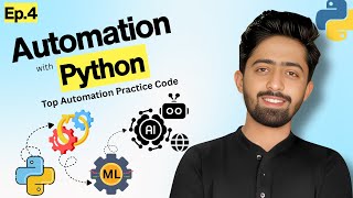Automation with Python Series Ep 4 | Top If-Else Automation Practice Codes