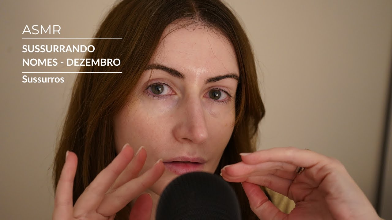 Sussurrando Seu Nome - ASMR Gatilho de Nomes (Edição de Dezembro) | SOLANGE PRATA
