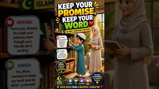 Islamic Cartoon for Kids | Keep Your Promises & Tell the Truth | Islamic Family Story #animation