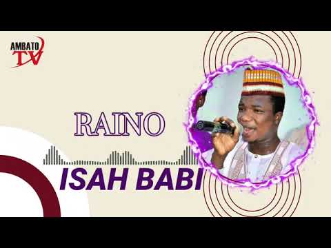 RAINO 2 MLM ISAH SAMBO BABY AMBATO SOKOTO