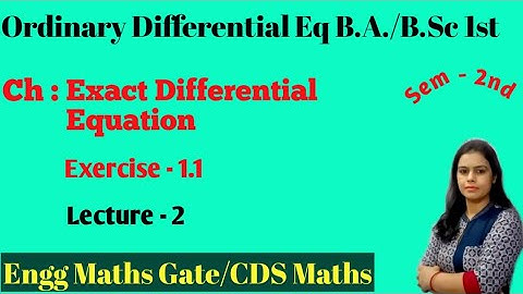 Necessary & Sufficient Condition of Exact Equation || O. D. || B.A./B. Sc 1st Year Maths ||Sem - 2nd