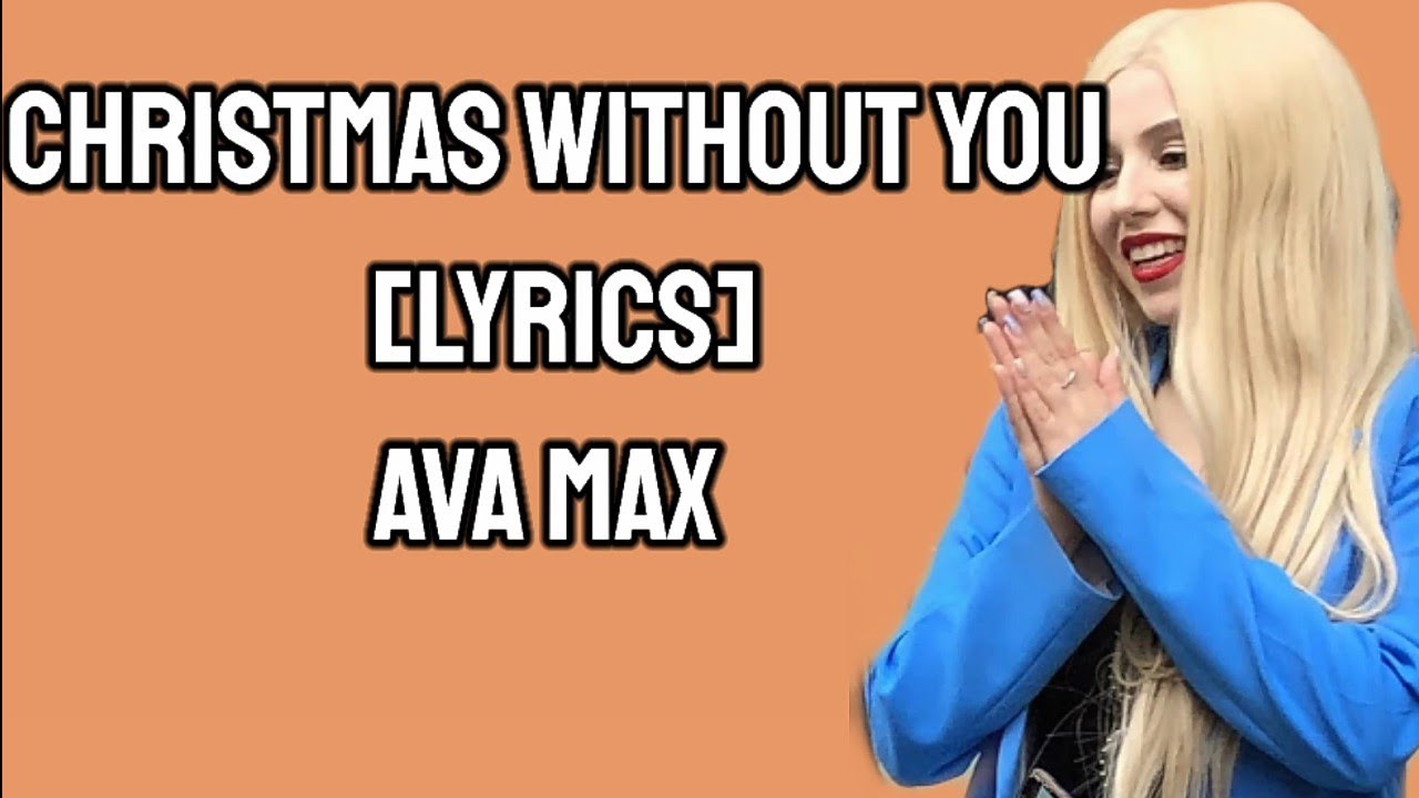 Ava Max Christmas Without You (Lyrics) Raky Tracks YouTube