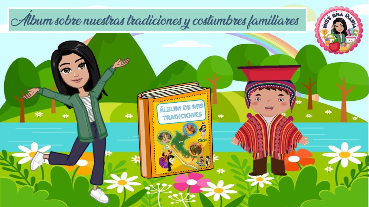 ÁLBUM DE NUESTRAS TRADICIONES Y COSTUMBRES FAMILIARES - YouTube