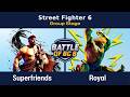 Superfriends (Ryu) vs Royal (Blanka) - Group Stage - CANFGC SF6 | Battle of BC 8