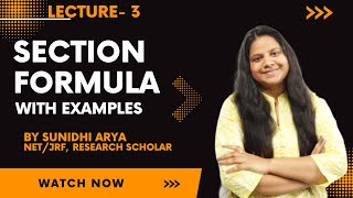 SECTION FORMULA WITH EXAMPLES | CO-ORDINATE GEOMETRY | MATHEMATICAL ECONOMICS | BECC 102 | MEC 103 |