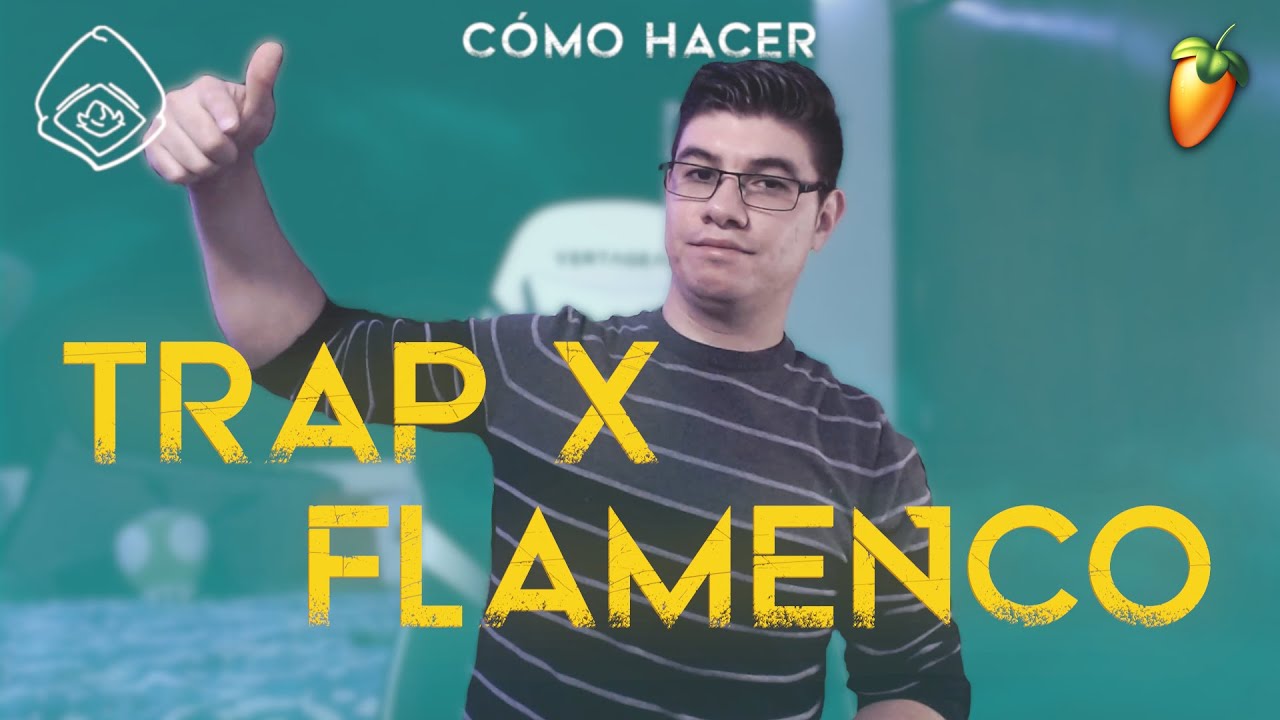 Como hacer Trap x Flamenco | FL Studio Tutorial 2021