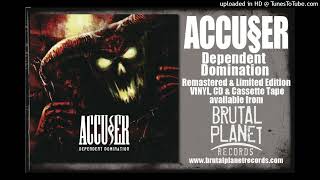 Accuser - Beneath Your Dignity (2022 Remaster)